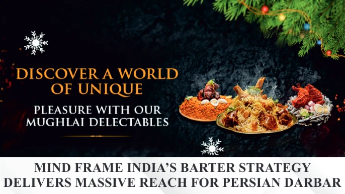 MIND FRAME INDIA'S BARTER STRATEGY DELIVERS MASSIVE REACH FOR PERSIAN DARBAR